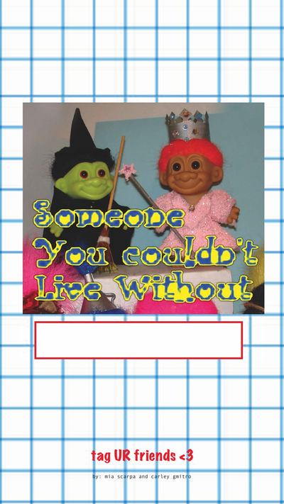 Someone you couldn't live without