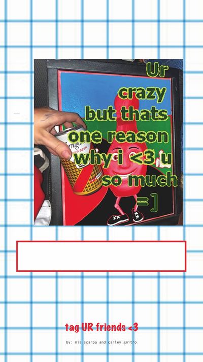 Ur crazy but thats one reason why i <3 u so much =]